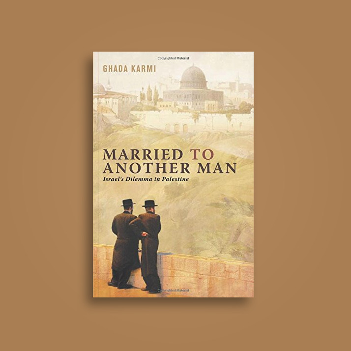Married to Another Man: Israels Dilemma in Palestine