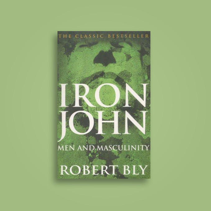 😍 Iron john robert bly. Martin Amis reviews ‘Iron John’ by Robert Bly