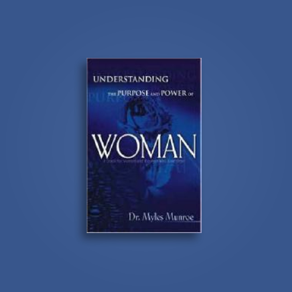 Understanding the Purpose and Power of Woman