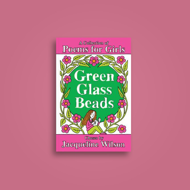 Green Glass Beads: A Collection of Poems for Girls
