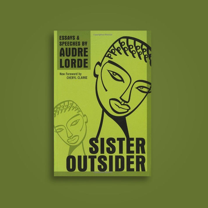 sister outsider essays and speeches by audre lorde