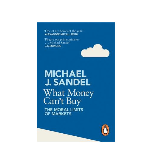 what money cant buy book reviews what money cant buy book reviews