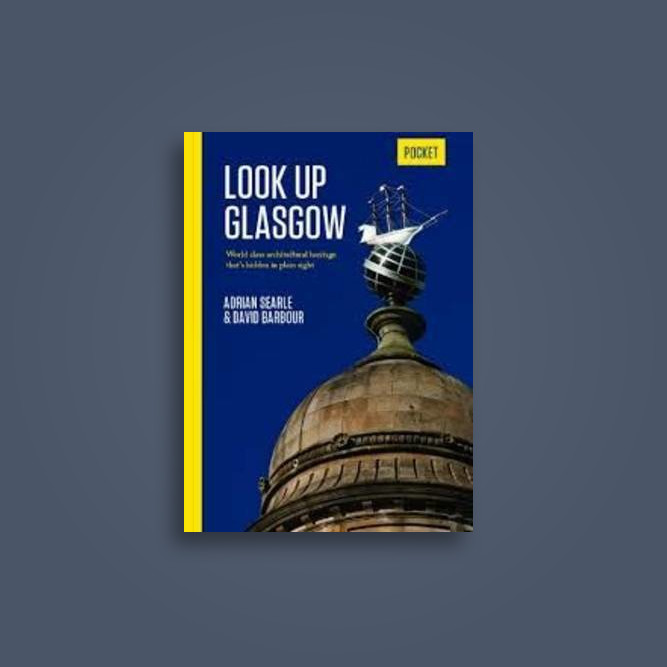 Look Up Glasgow: World class architectural heritage thats hidden in plain sight