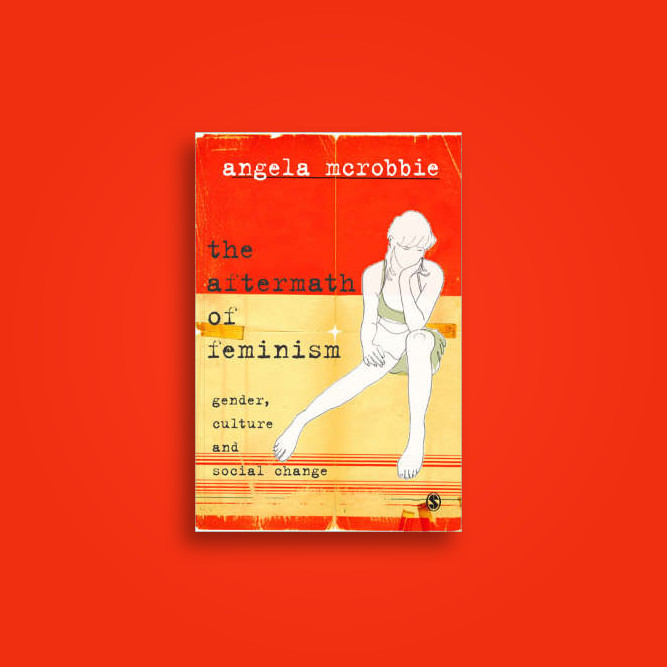 angela mcrobbie the aftermath of feminism