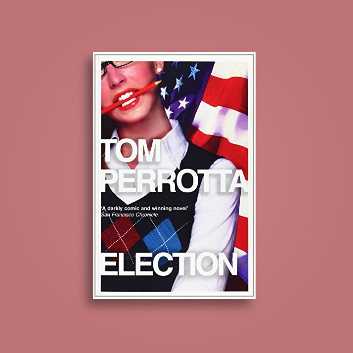 Election - Tom Perrotta
